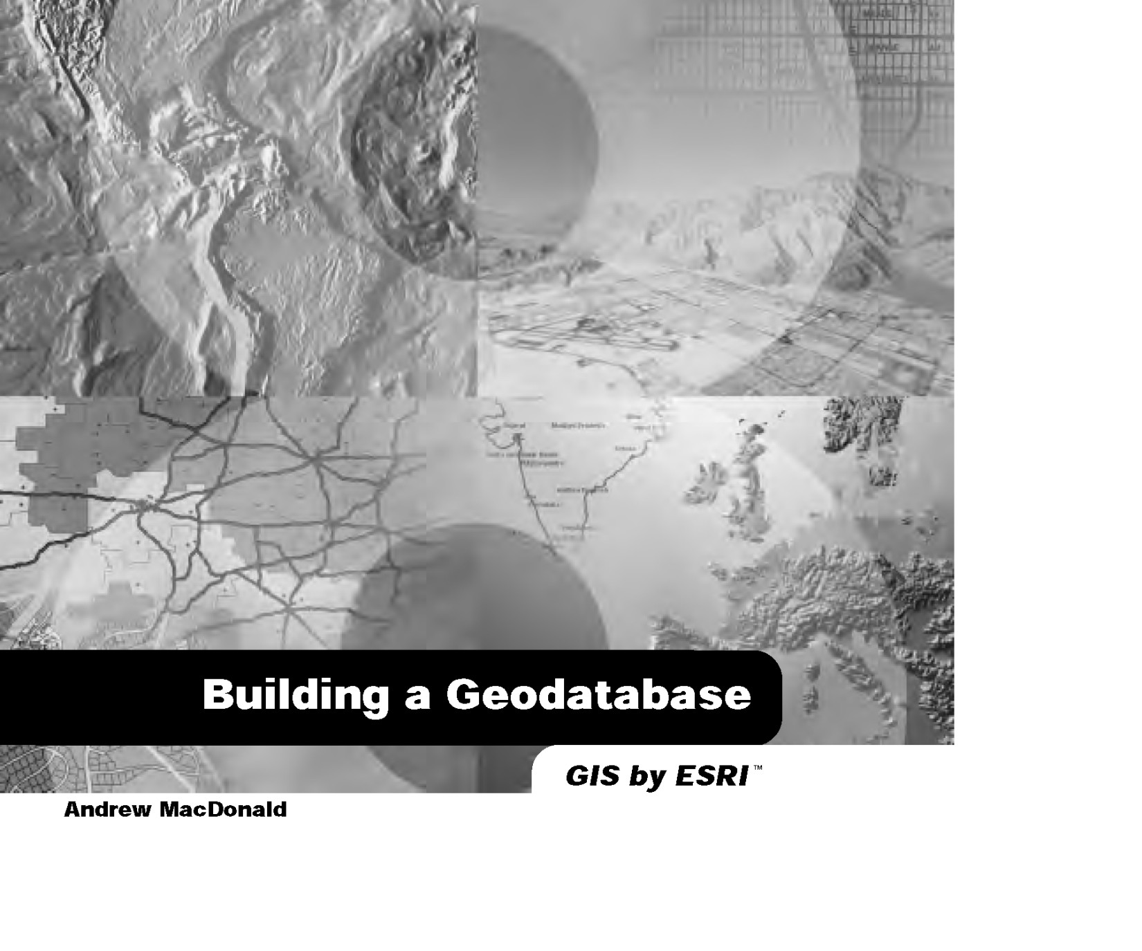 Building a Geodatabase