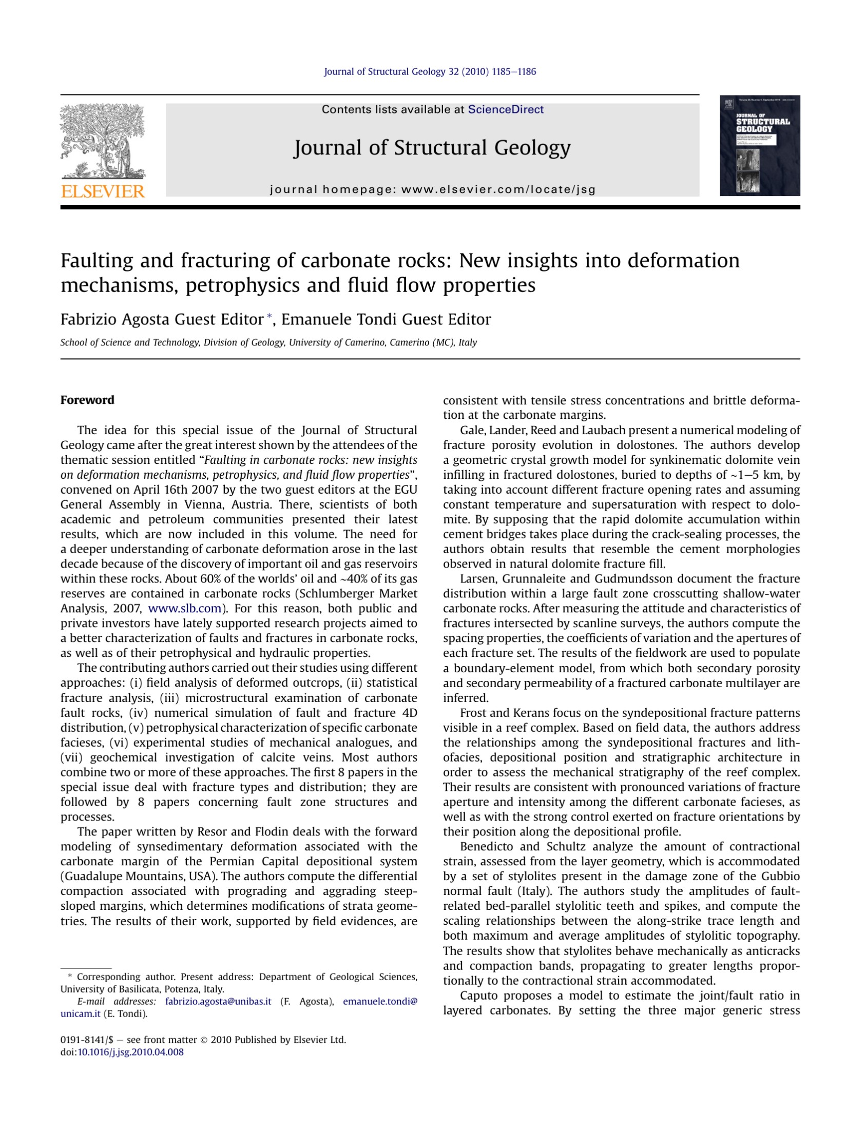 Faulting and fracturing of carbonate rocks: New insights into deformation mechanisms, petrophysics and ?uid ?ow properties