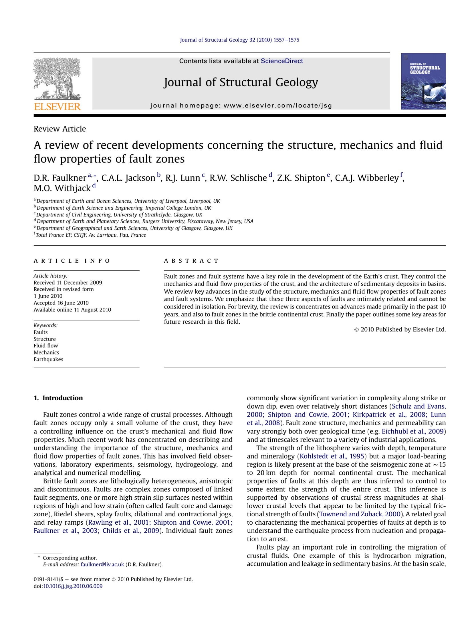 A review of recent developments concerning the structure, mechanics and ?uid ?ow properties of fault zones