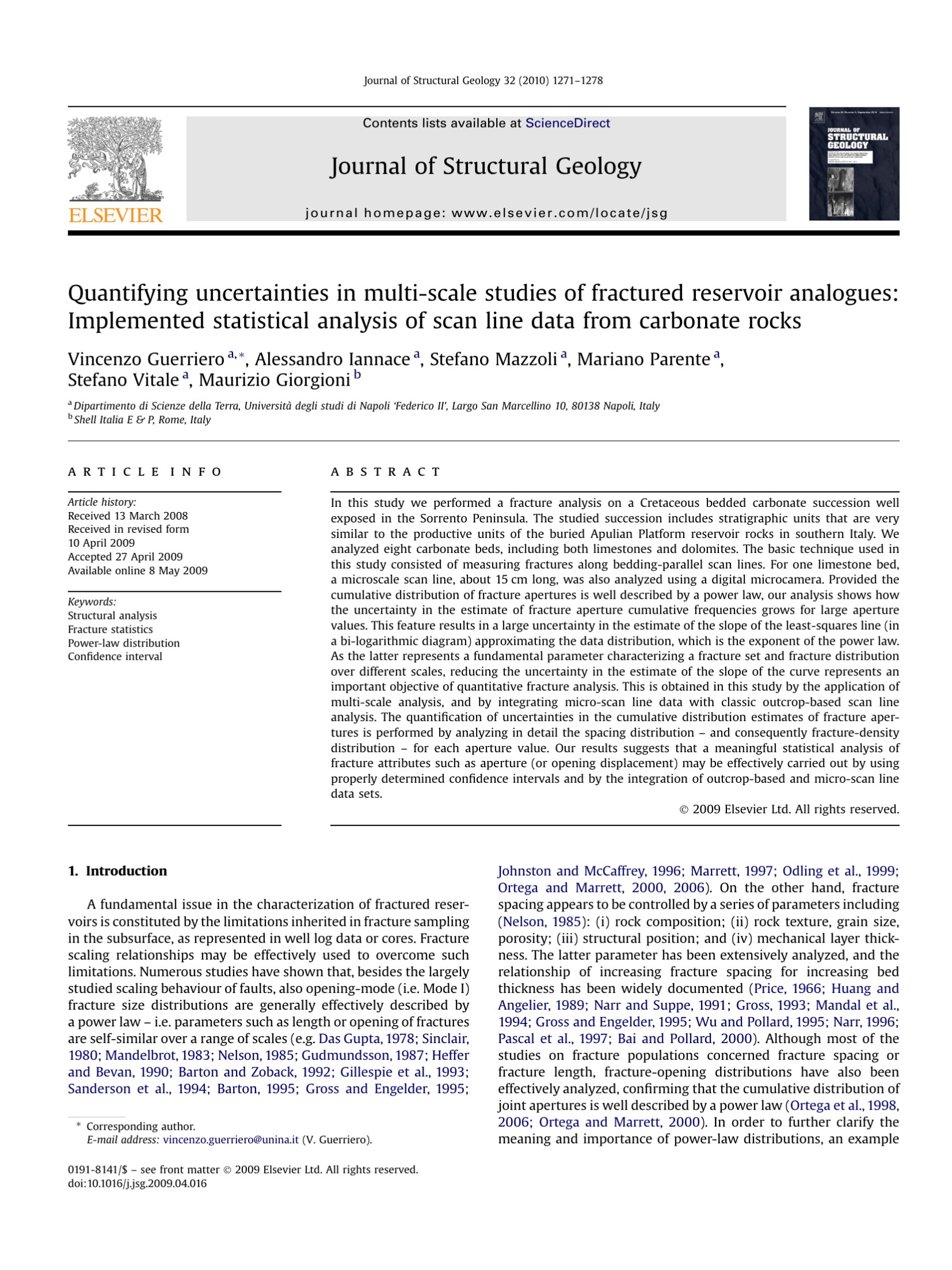Quantifying uncertainties in multi-scale studies of fractured reservoir analogues: Implemented statistical analysis of scan line data from carbonate rocks