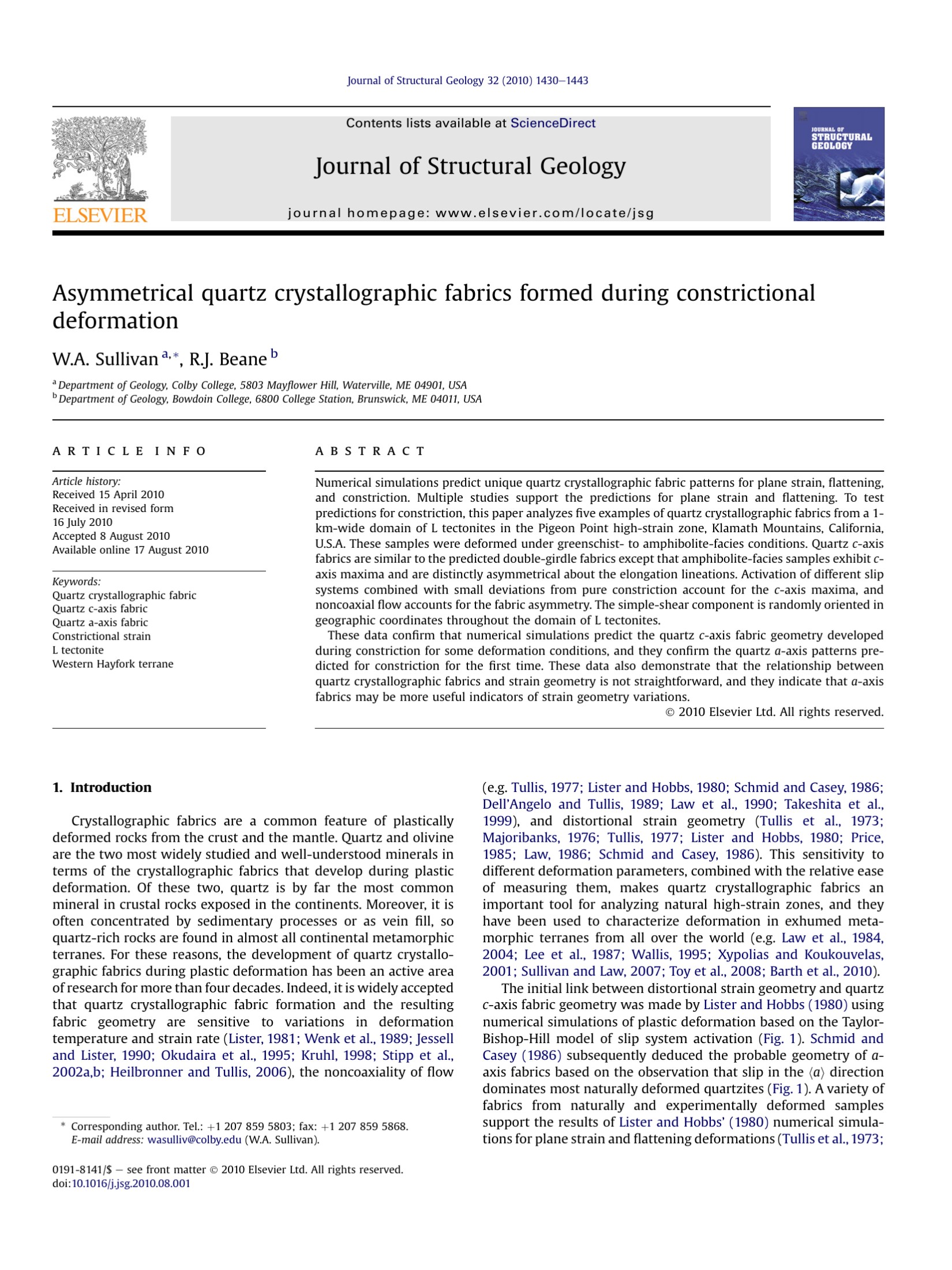 Asymmetrical quartz crystallographic fabrics formed during constrictional deformation