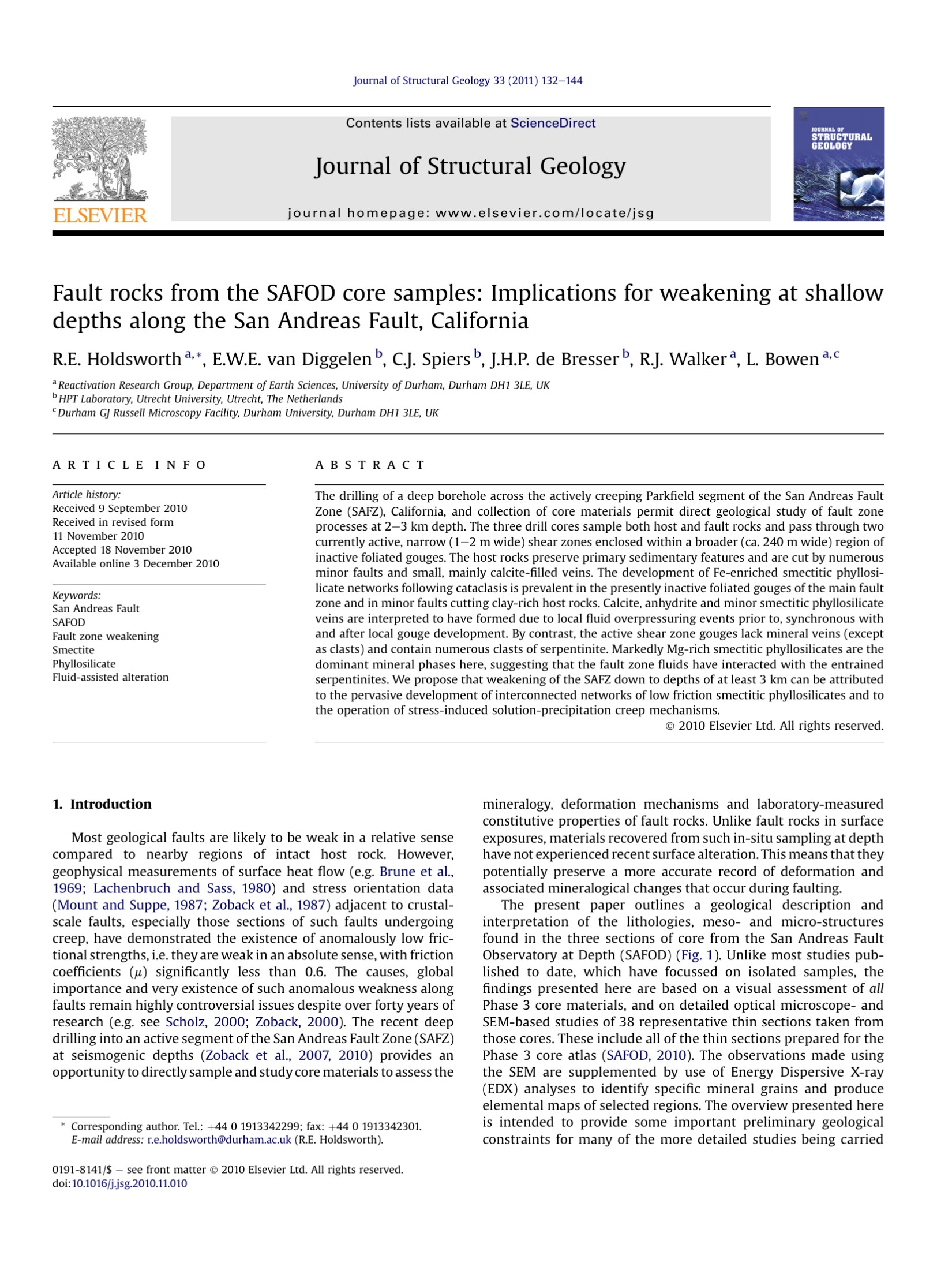 Fault rocks from the SAFOD core samples: Implications for weakening at shallow depths along the San Andreas Fault, California