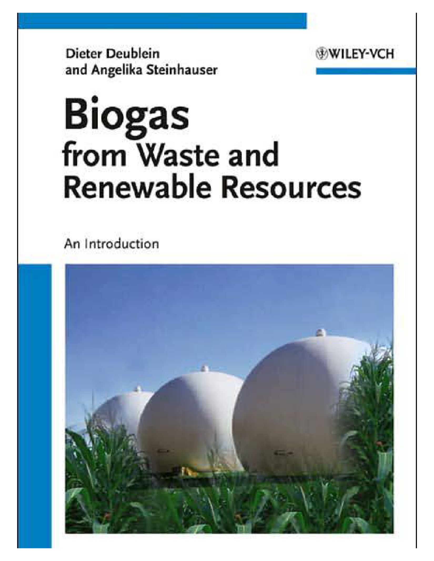 Biogas from Waste and Renewable Resources