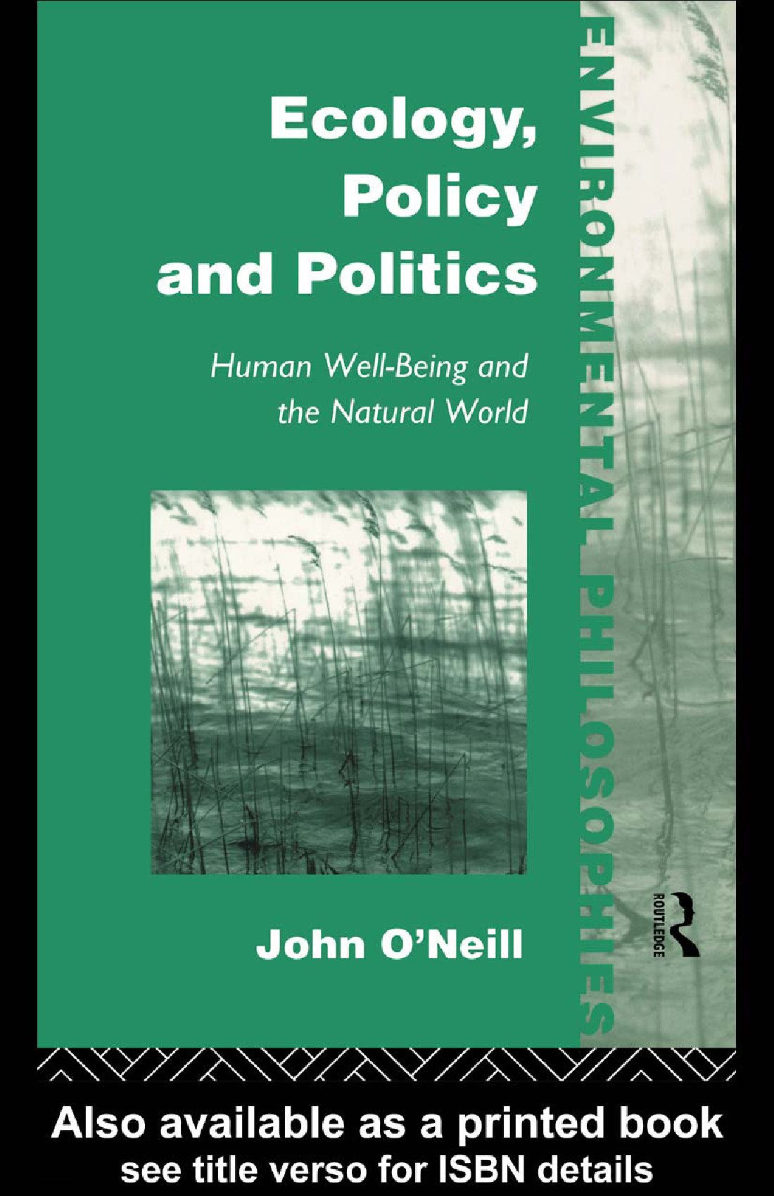 Ecology, Policy and Politics: Human well-being and the natural world