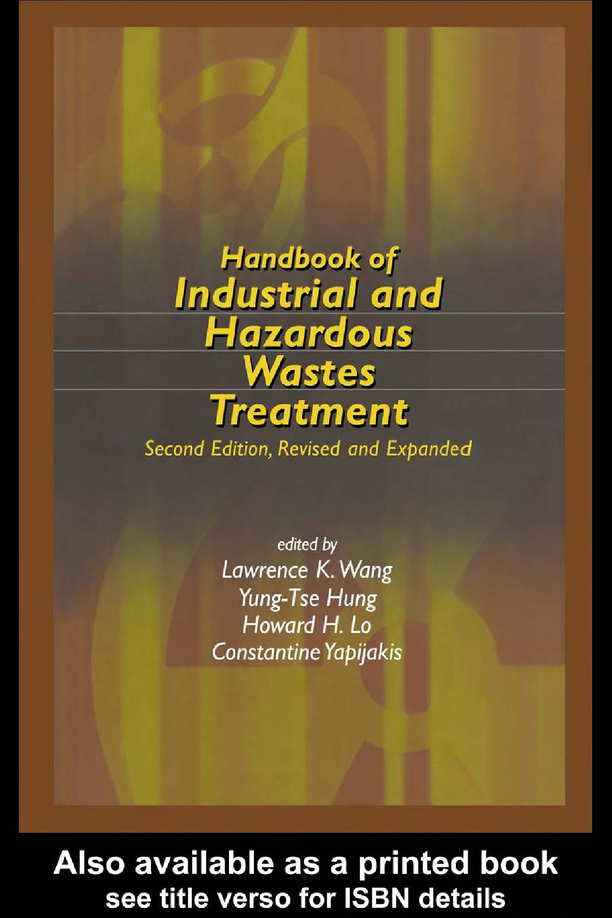 Handbook of Industrial and Hazardous Wastes Treatment