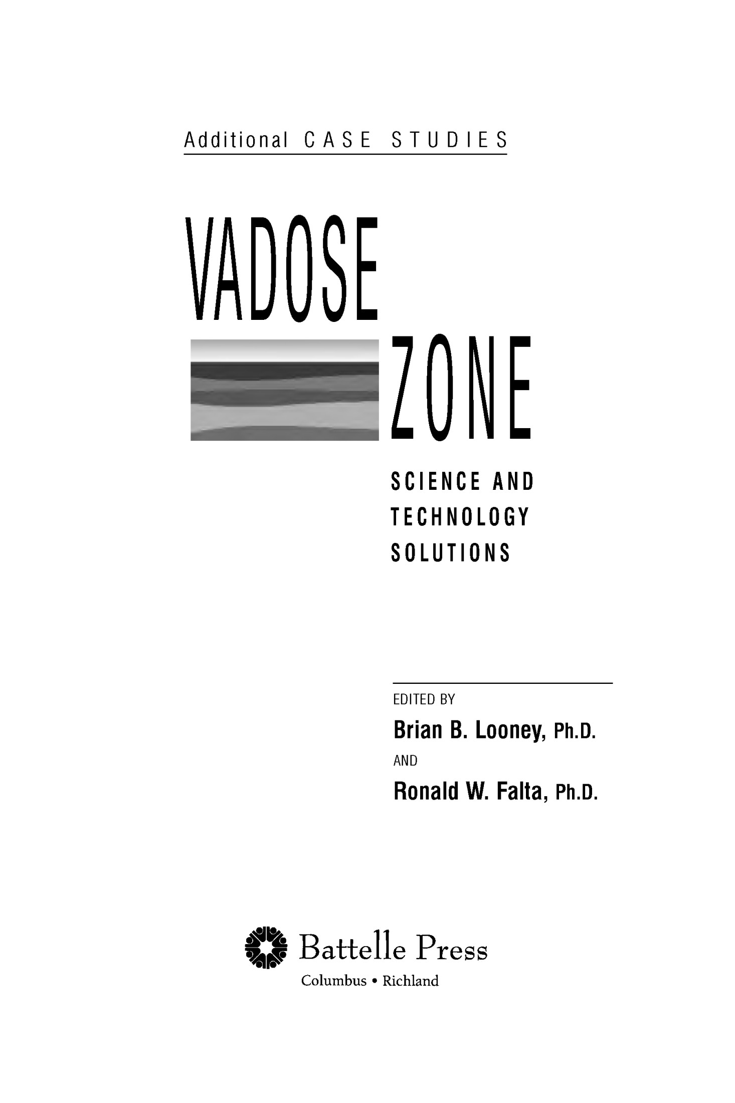 Additional Case Studies VADOSE ZONE SCIENCE AND TECHNOLOGY SOLUTIONS