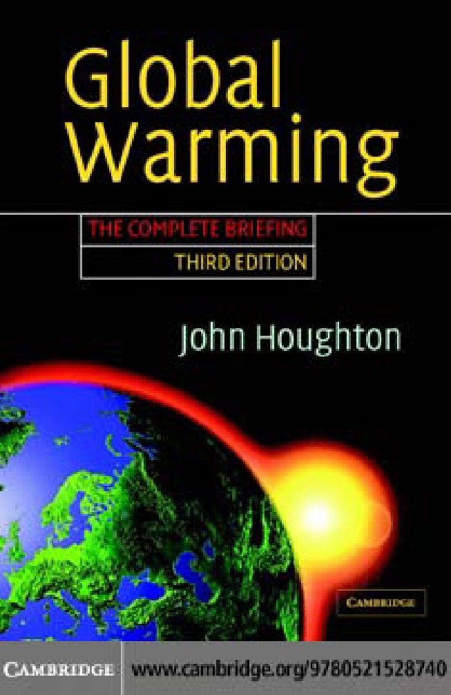 Global Warming: The Complete Brie?ng Third Edition