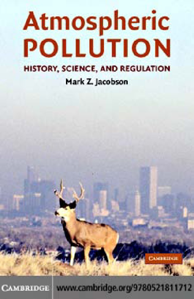 Atmospheric Pollution: History, Science, and Regulation