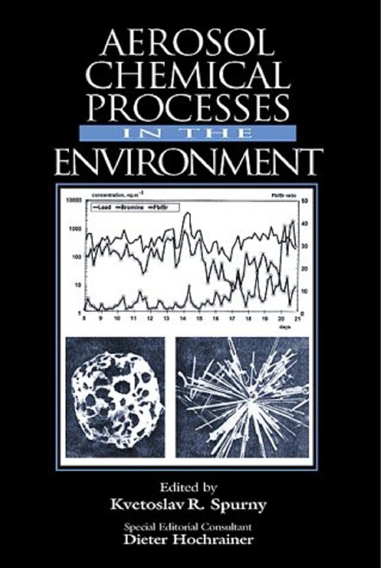 Aerosol Chemical Processes in the Environment