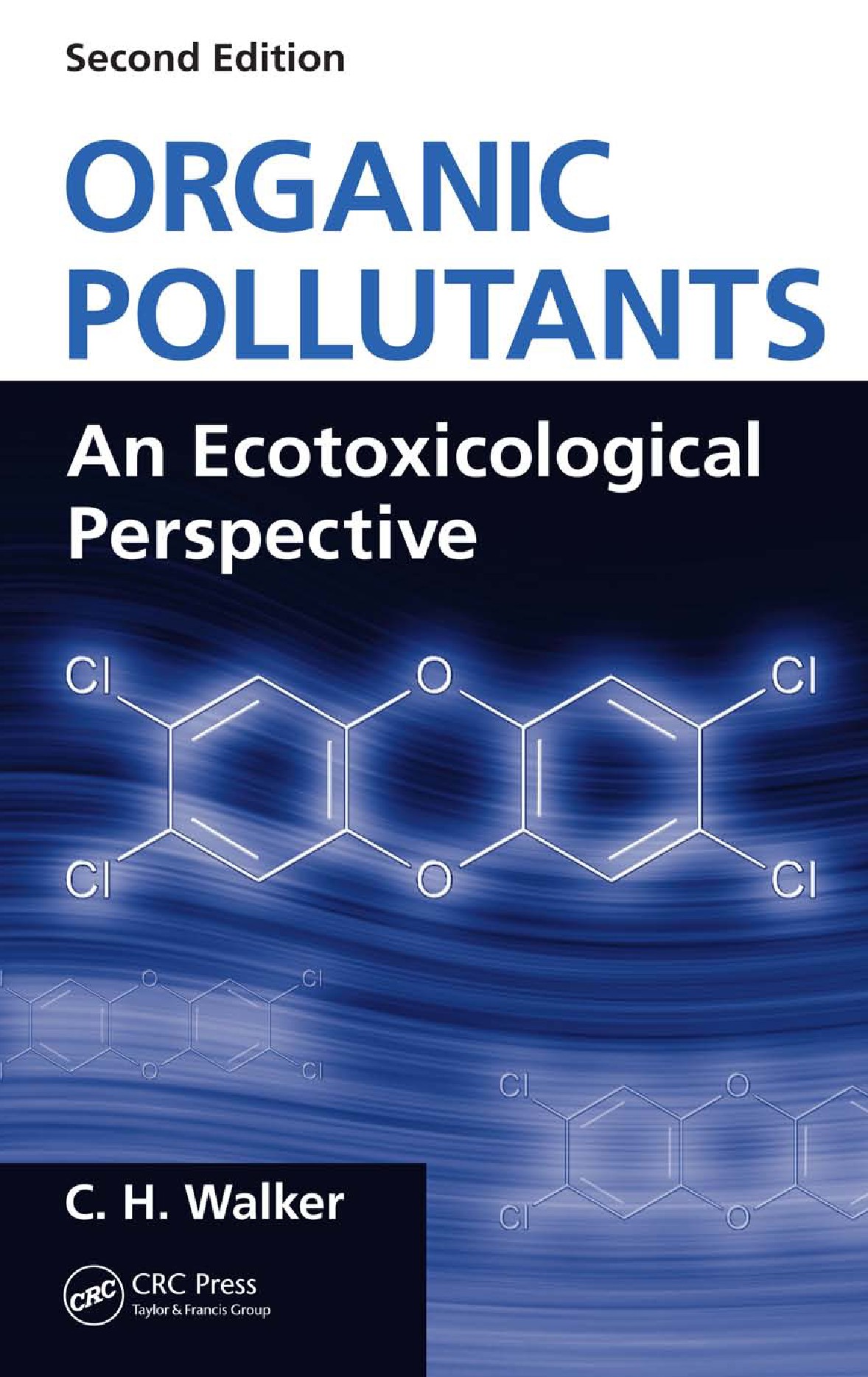 Organic Pollutants: An Ecotoxicological Perspective