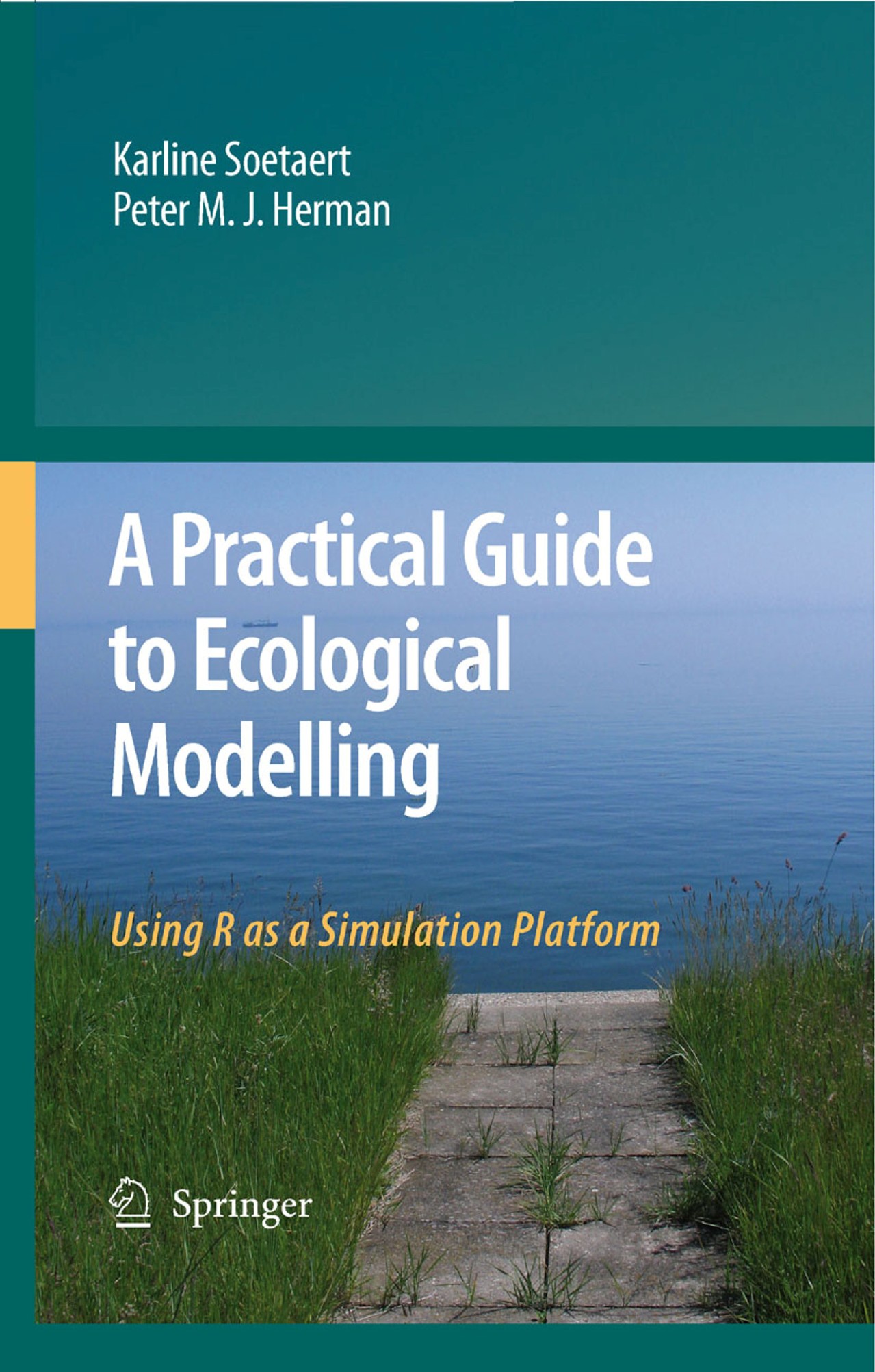 A Practical Guide to Ecological Modelling