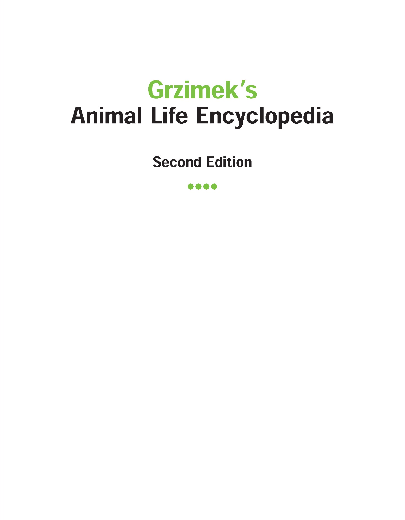 Grzimeks Animal Life Encyclopedia Second Edition Volume 7: Reptiles
