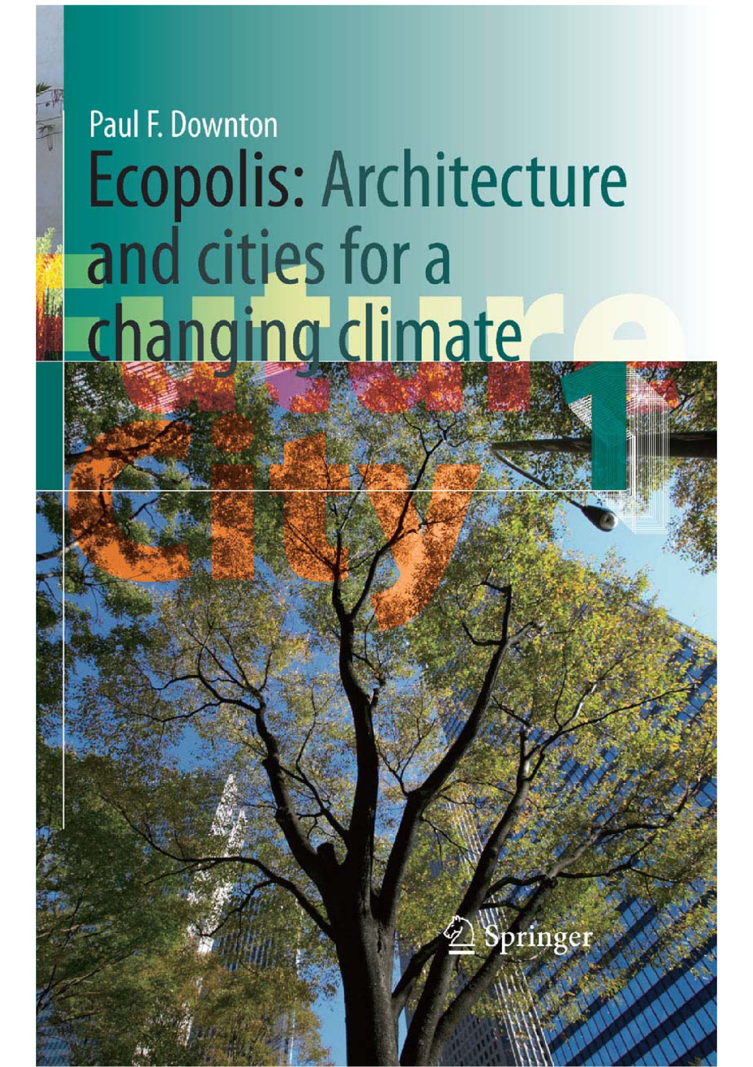 Ecopolis: The Future of Cities and Sustainability
