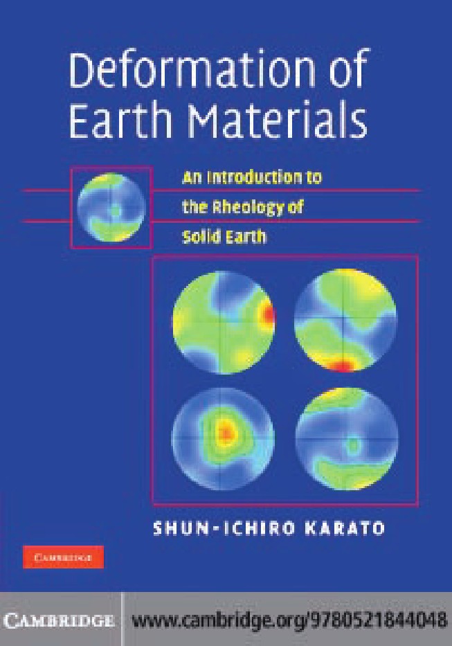 Deformation of Earth Materials: An Introduction to the Rheology of Solid Earth